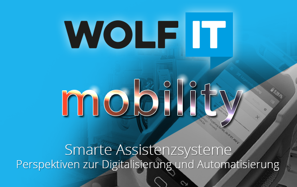 WOLF IT mobility – Smarte Assistenzsysteme