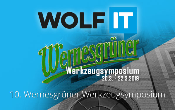 10. Wernesgrüner Werkzeugsymposium